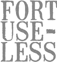 Fort Useless